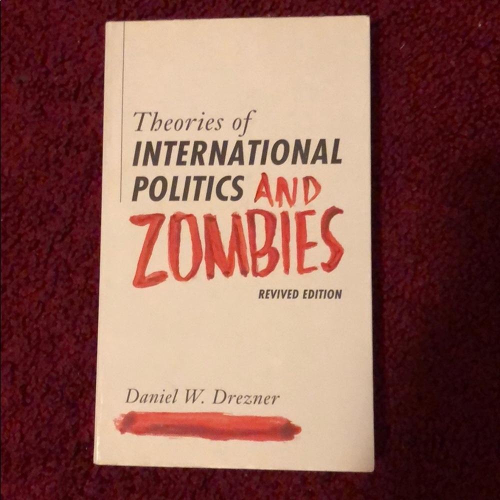 Theories of international politics and zombies